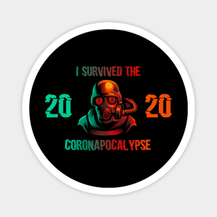 i survived the coronapocalypse 2020 Magnet